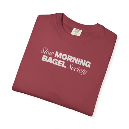 Slow Morning Bagel Society Unisex Garment-Dyed T-shirt
