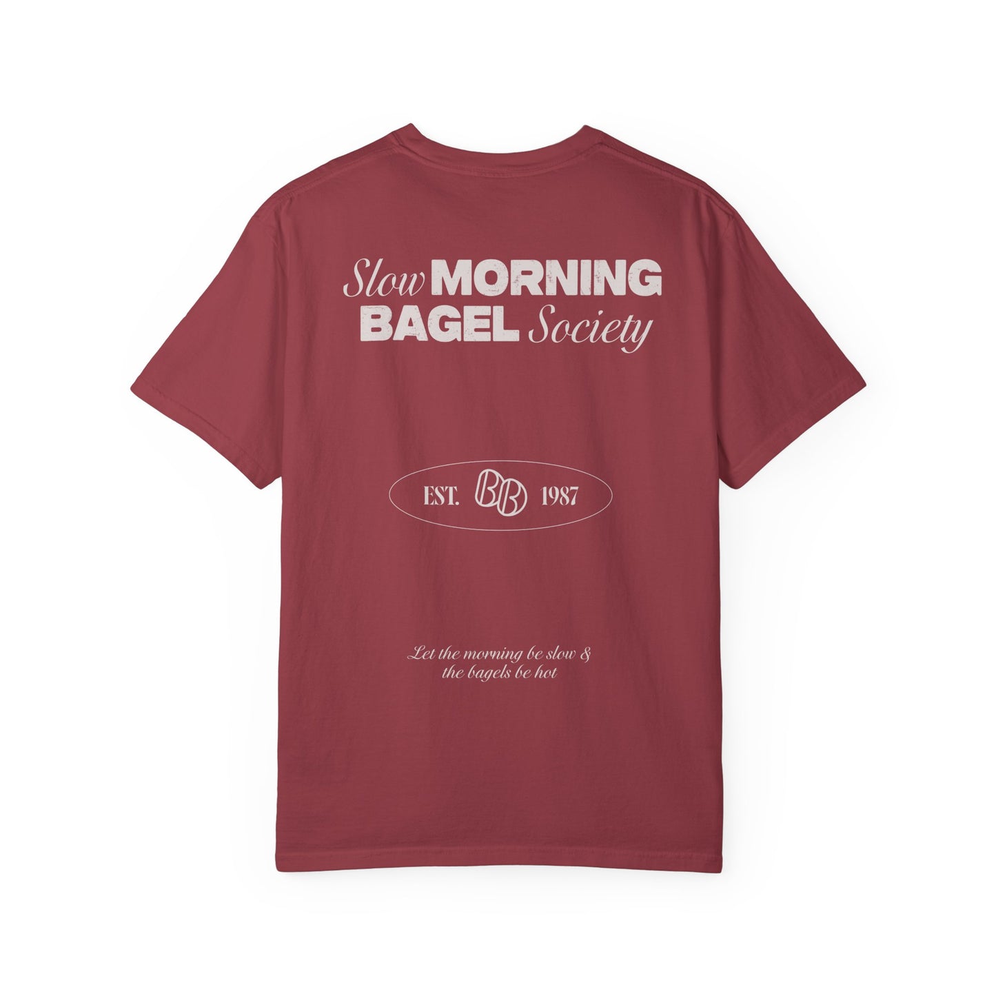 Slow Morning Bagel Society Unisex Garment-Dyed T-shirt