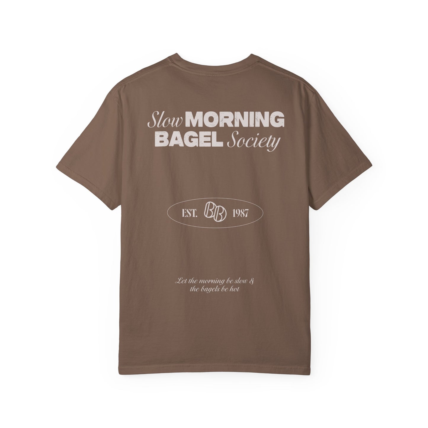 Slow Morning Bagel Society Unisex Garment-Dyed T-shirt