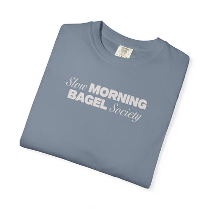 Slow Morning Bagel Society Unisex Garment-Dyed T-shirt